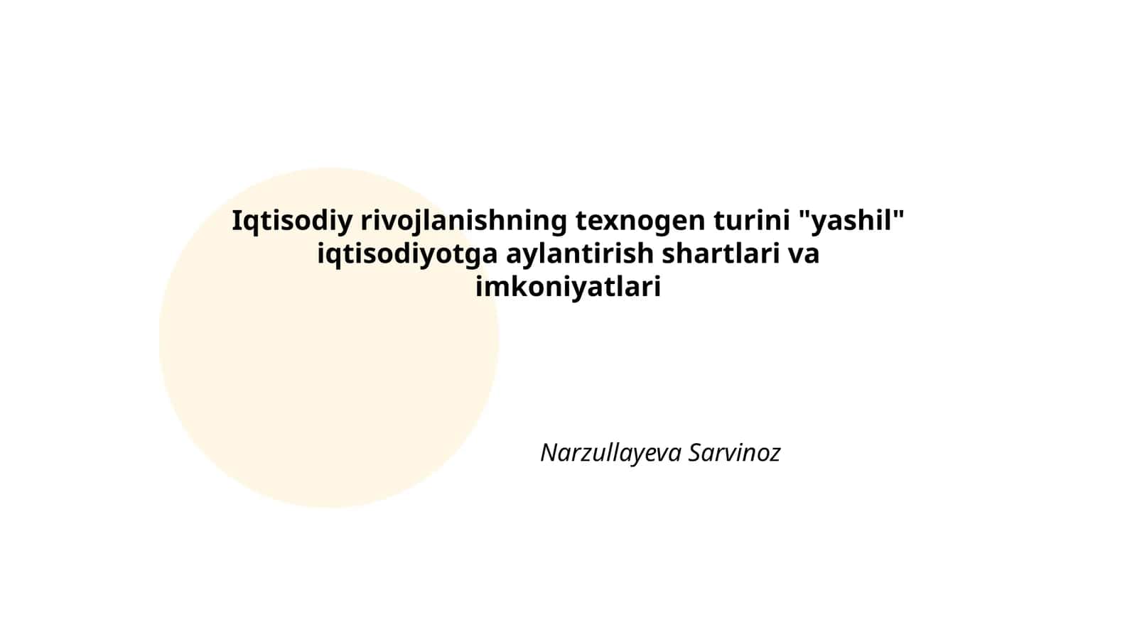 Iqtisodiy rivojlanishning texnogen turini "yashil" iqtisodiyotga aylantirish shartlari va imkoniyatlari 1