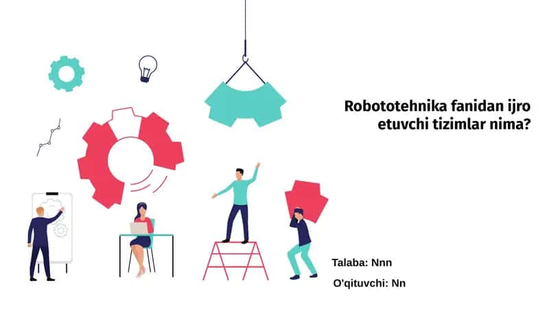 Robototehnika fanidan ijro etuvchi tizimlar 1