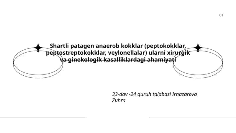 Shartli patagen anaerob kokklar (peptokokklar, peptostreptokokklar, veylonellalar) 1