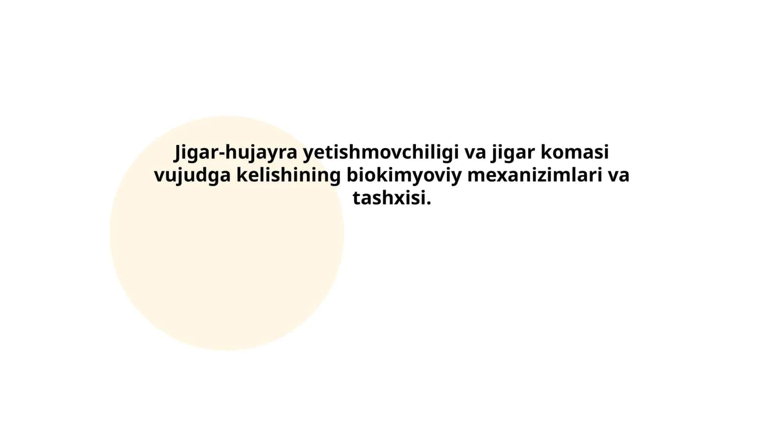 Jigar-hujayra yetishmovchiligi va jigar komasi vujudga kelishining biokimyoviy mexanizimlari va tashxisi 1