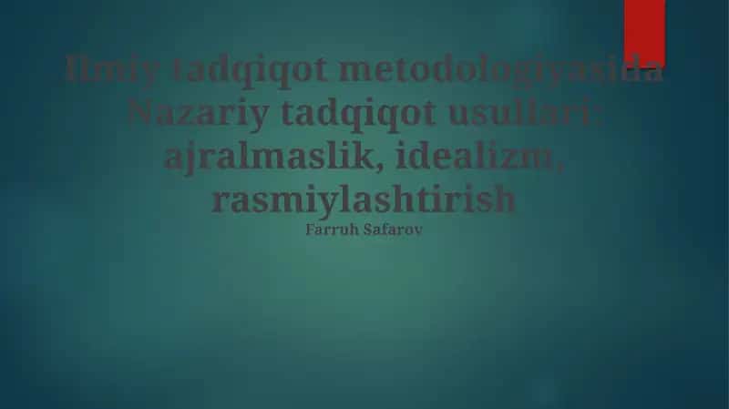 Abstraksiya, Ideallashtirish va Formallashtirishning Mohiyati 1