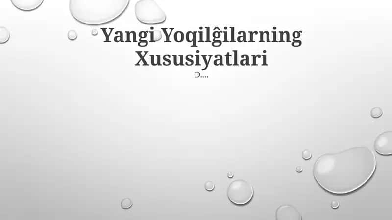 Yangi Yoqilĝilarning Xususiyatlari 1