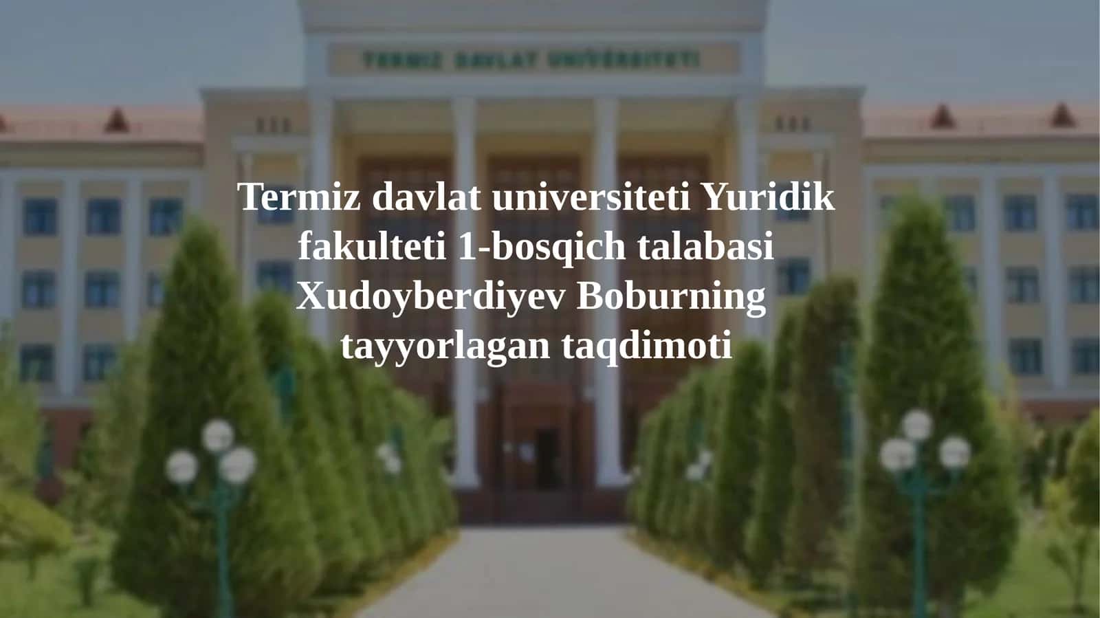 Xudoyberdiyev Boburning tayyorlagan taqdimoti 1