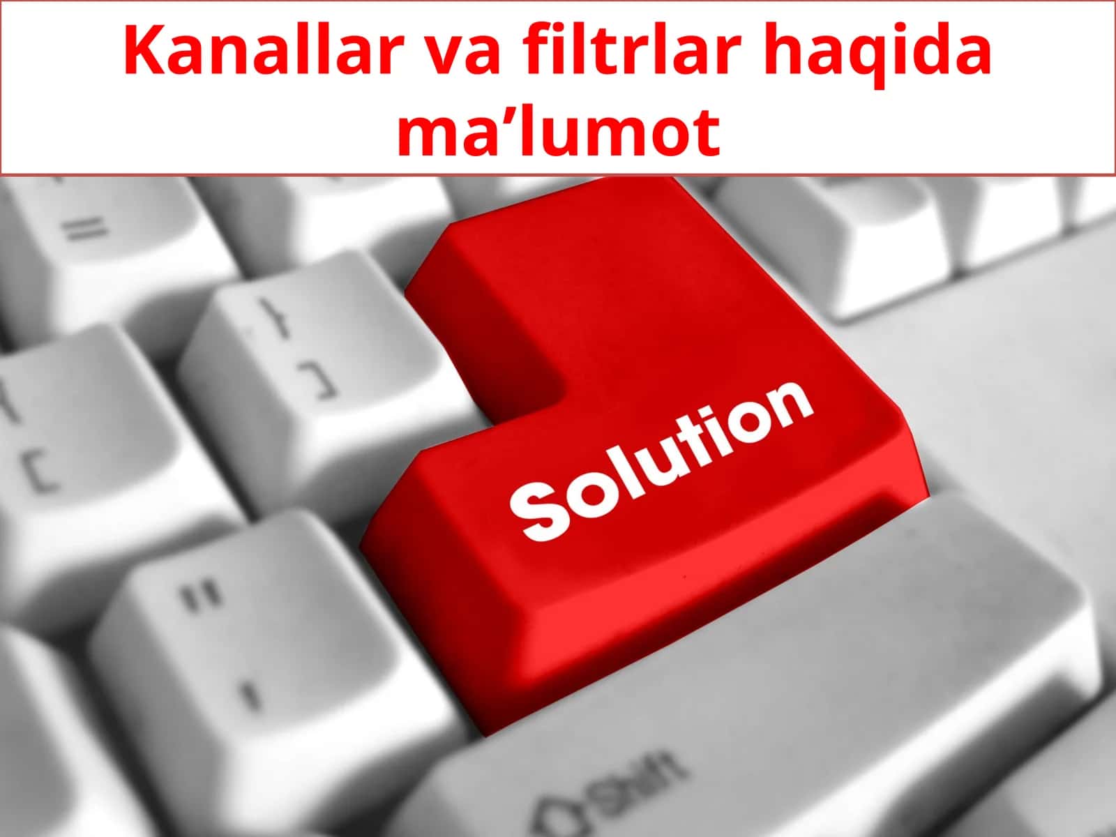 Kanallar va filtrlar haqida ma’lumot 1