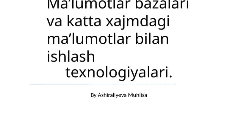 Katta Ma'lumotlar bilan Ishlash Texnologiyalari 1
