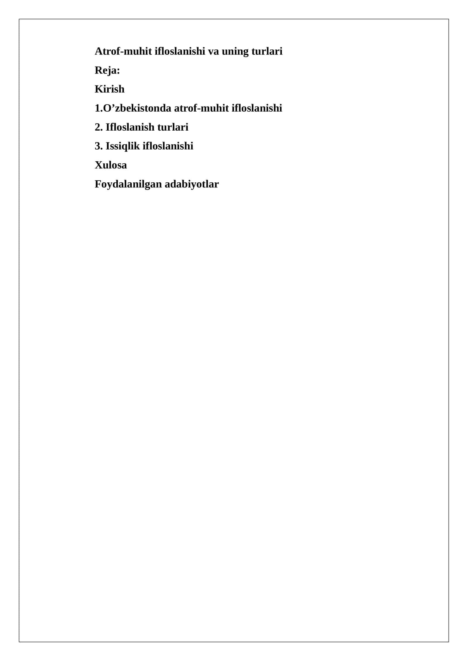 Atrof-muhit ifloslanishi va uning turlari 1