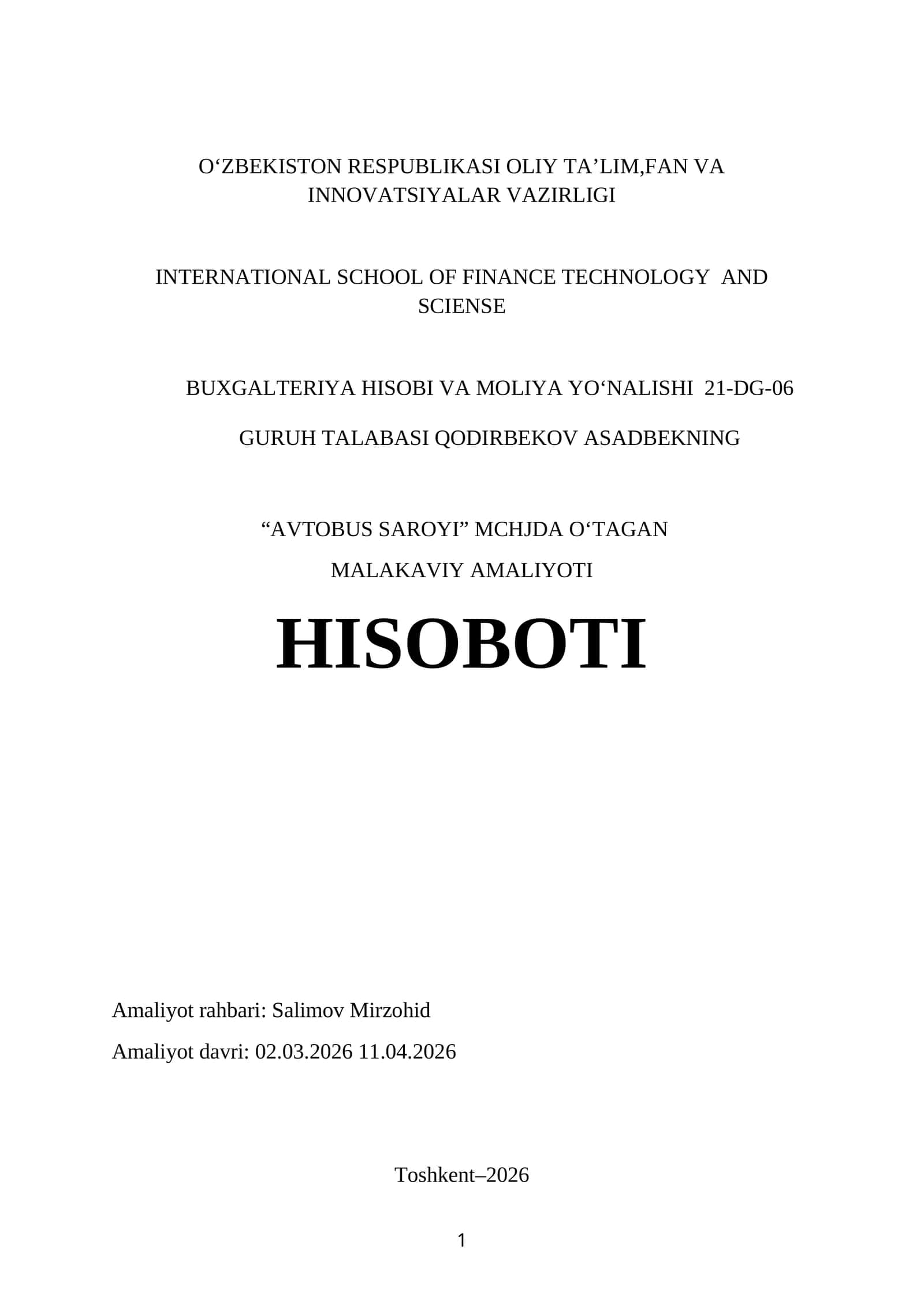“AVTOBUS SAROYI” MCHJDA OʻTAGAN MALAKAVIY AMALIYOTI HISOBOTI 1