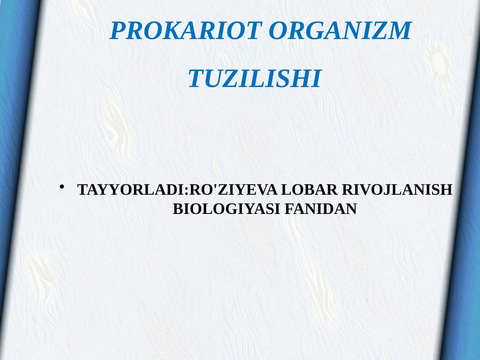 PROKARIOT ORGANIZM TUZILISHI 1