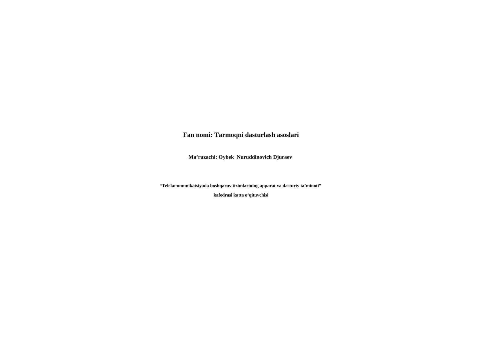 Tarmoqni dasturlashasoslari 1