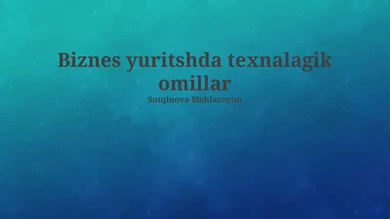 Texnologik infratuzilma va dasturiy ta'minot 1