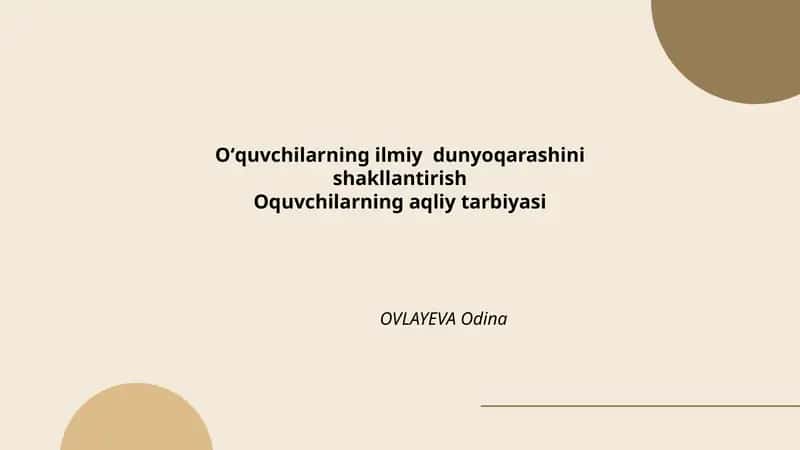 Oʻquvchilarning ilmiy dunyoqarashini shakllantirish 1