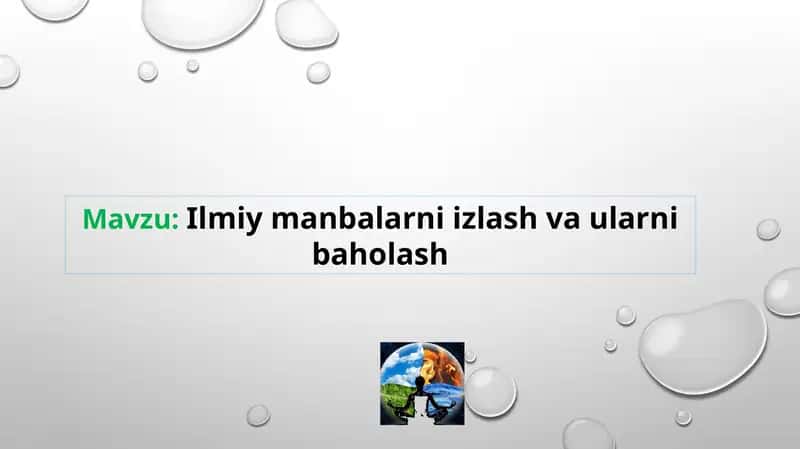 Ilmiy manbalarni izlash va ularni baholash 1