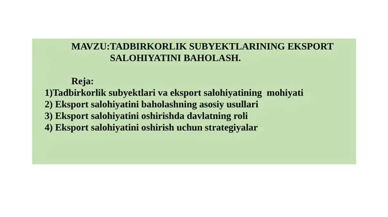 TADBIRKORLIK SUBYEKTLARINING EKSPORT SALOHIYATINI BAHOLASH 1