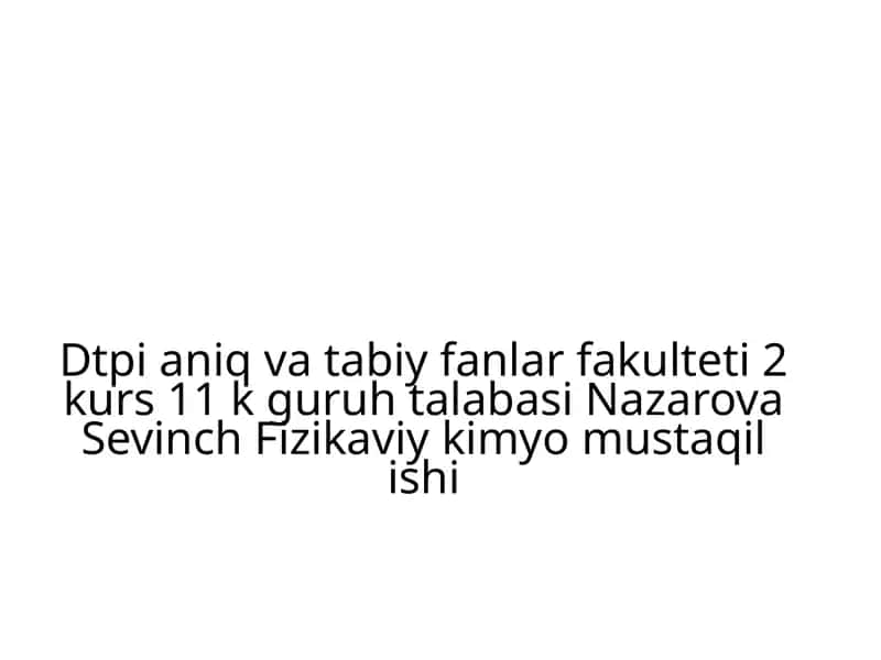 Chiziqli va chiziqsiz nomuvozanat jarayonlar termodinamikasi 1