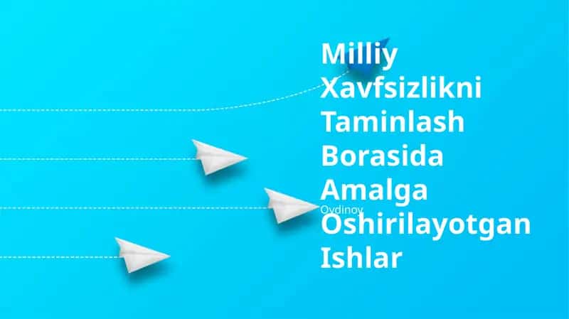 Milliy Xavfsizlikni Taminlash Borasida Amalga Oshirilayotgan Ishlar 1