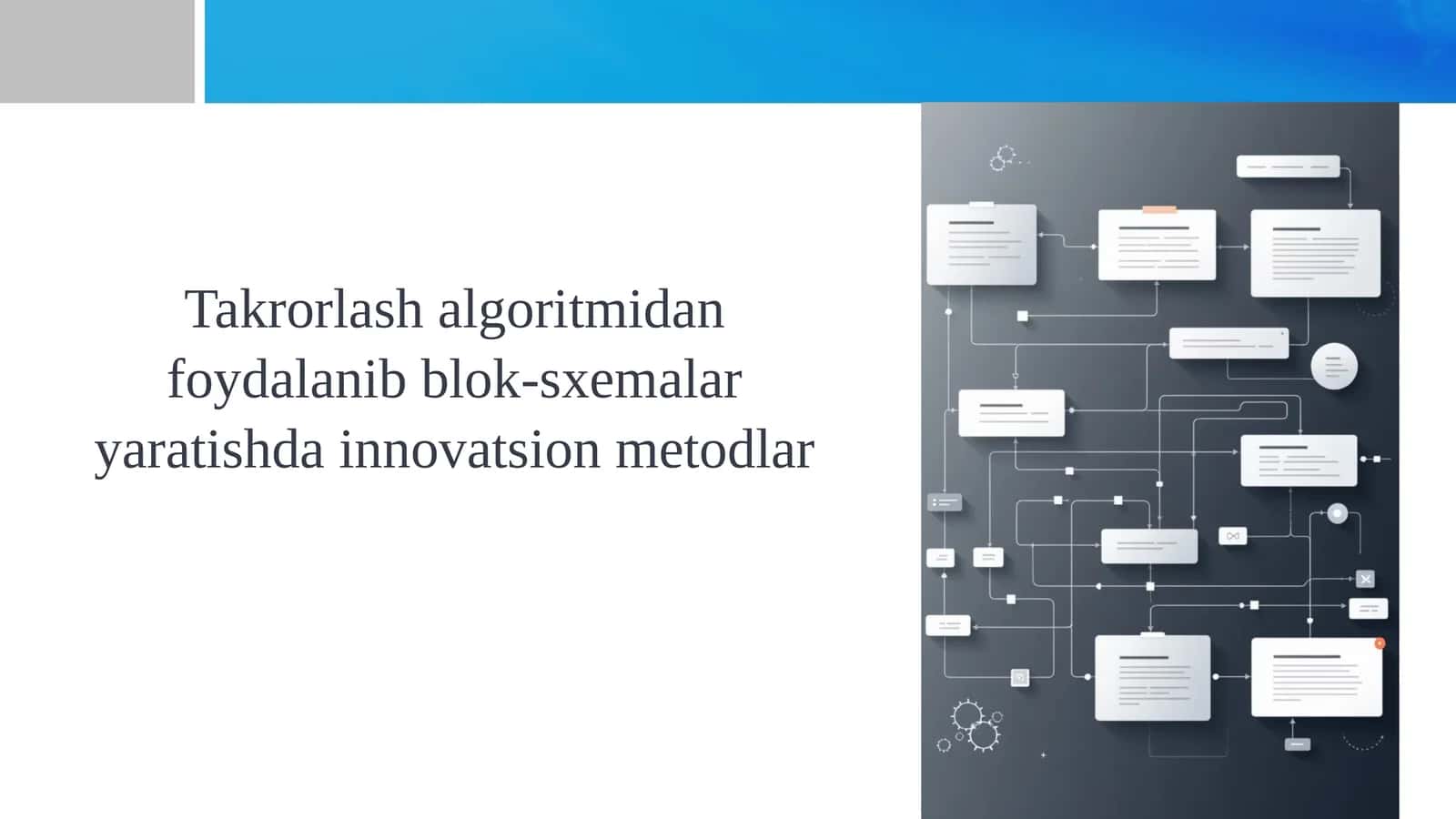 Takrorlash algoritmidan foydalanib blok-sxemalar yaratishda innovatsion metodlar 1