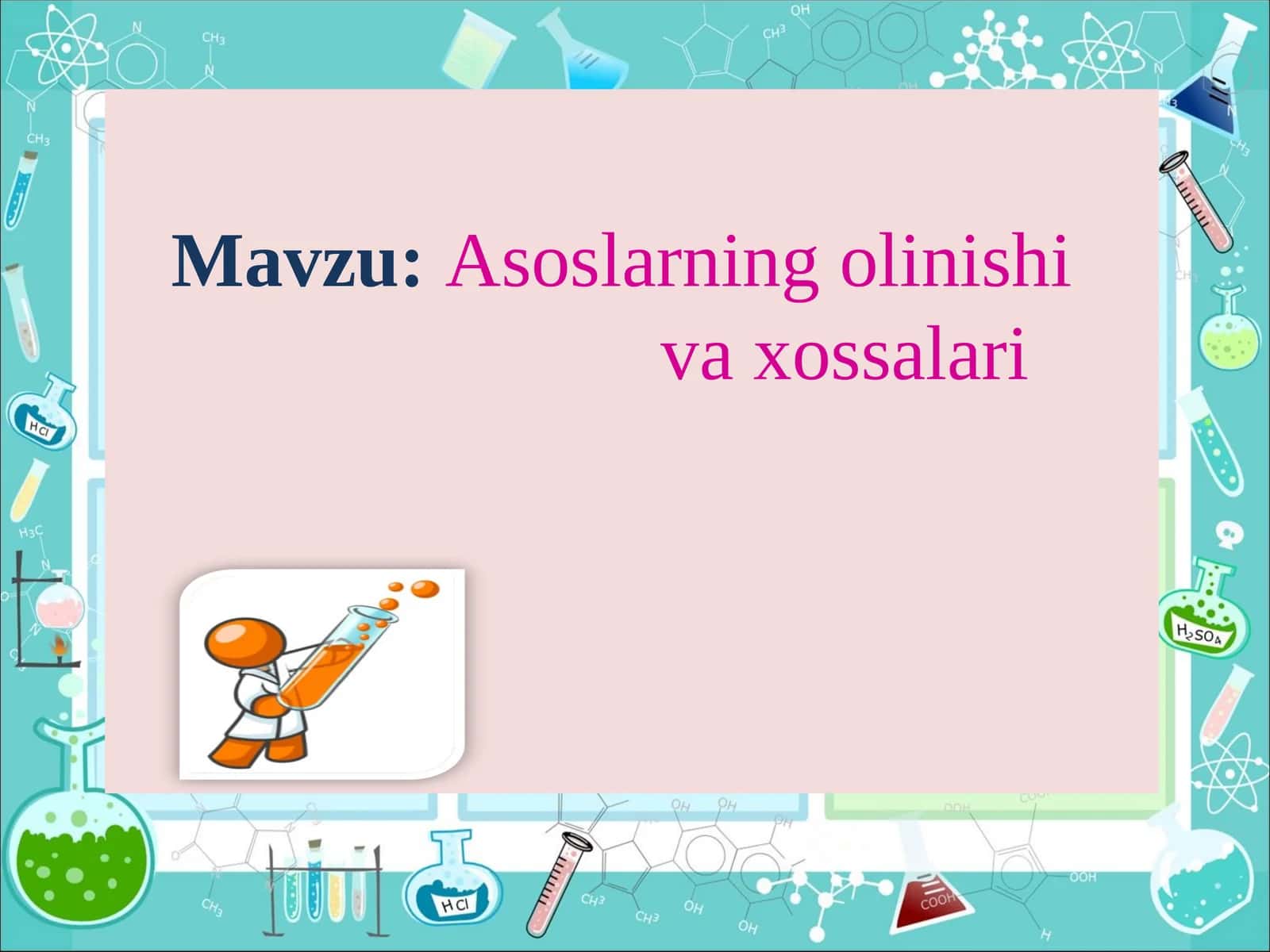 Asoslarning olinishi va xossalari 1