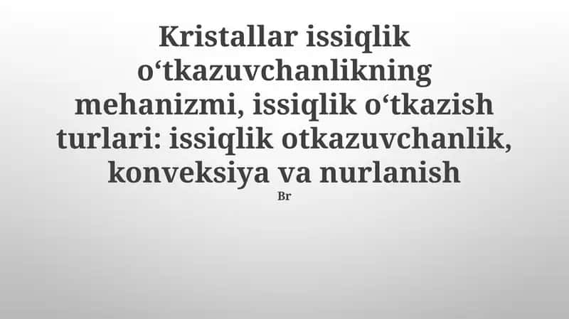 Kristallar issiqlik oʻtkazuvchanlikning mehanizmi 1