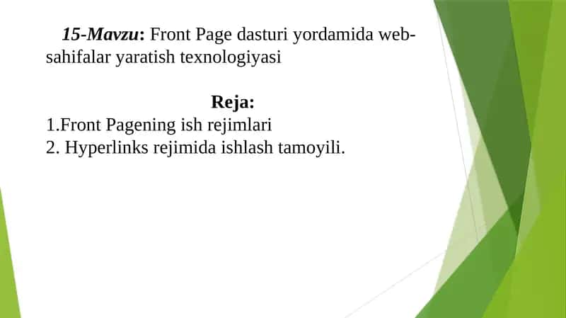Front Page dasturiy orqali web-sahifalar yaratish texnologiyasi 1