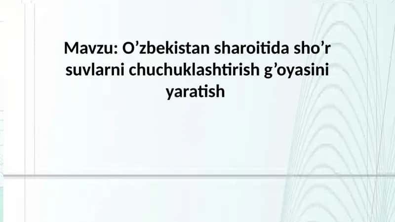 O’zbekistan sharoitida sho’r suvlarni chuchuklashtirish g’oyasini yaratish 1