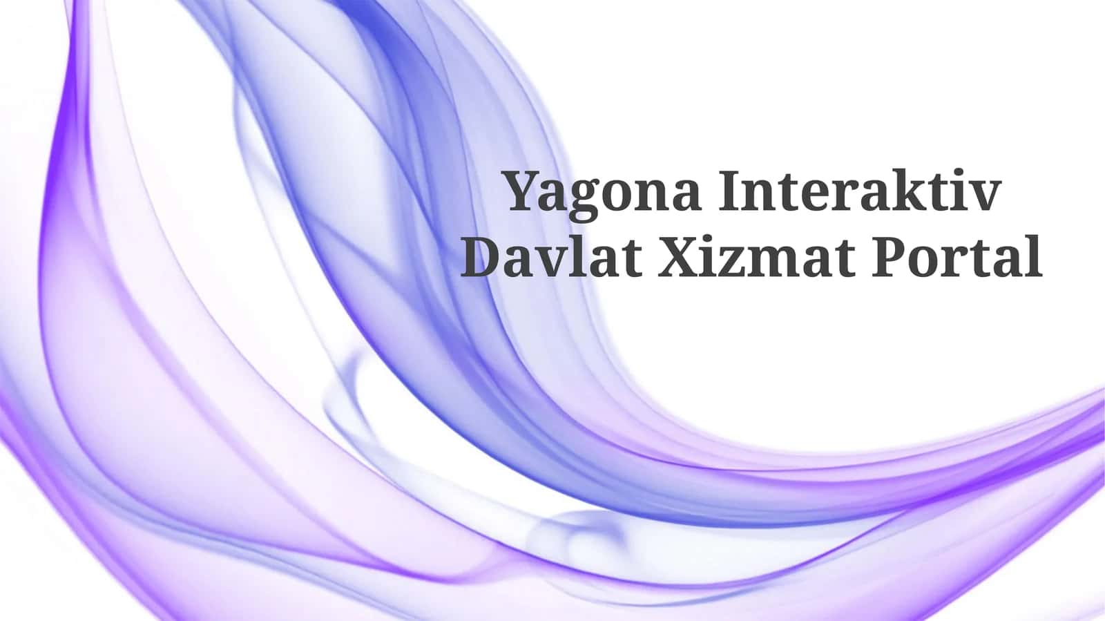 Yagona Interaktiv DavlatXizmatPortal 1