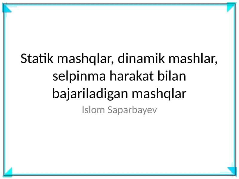 Statik va dinamik mashqlar 1