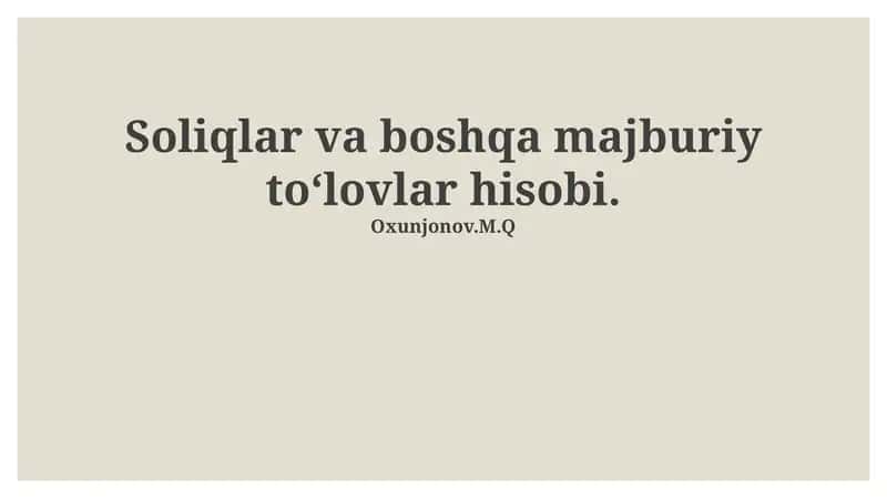 Soliqlar va majburiy toʻlovlar hisobi 1