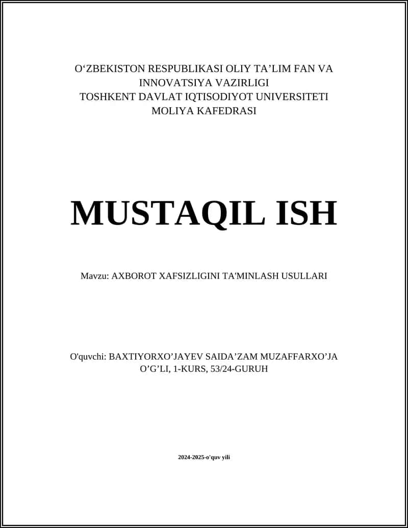 AXBOROT XAFSIZLIGINI TA'MINLASH USULLARI