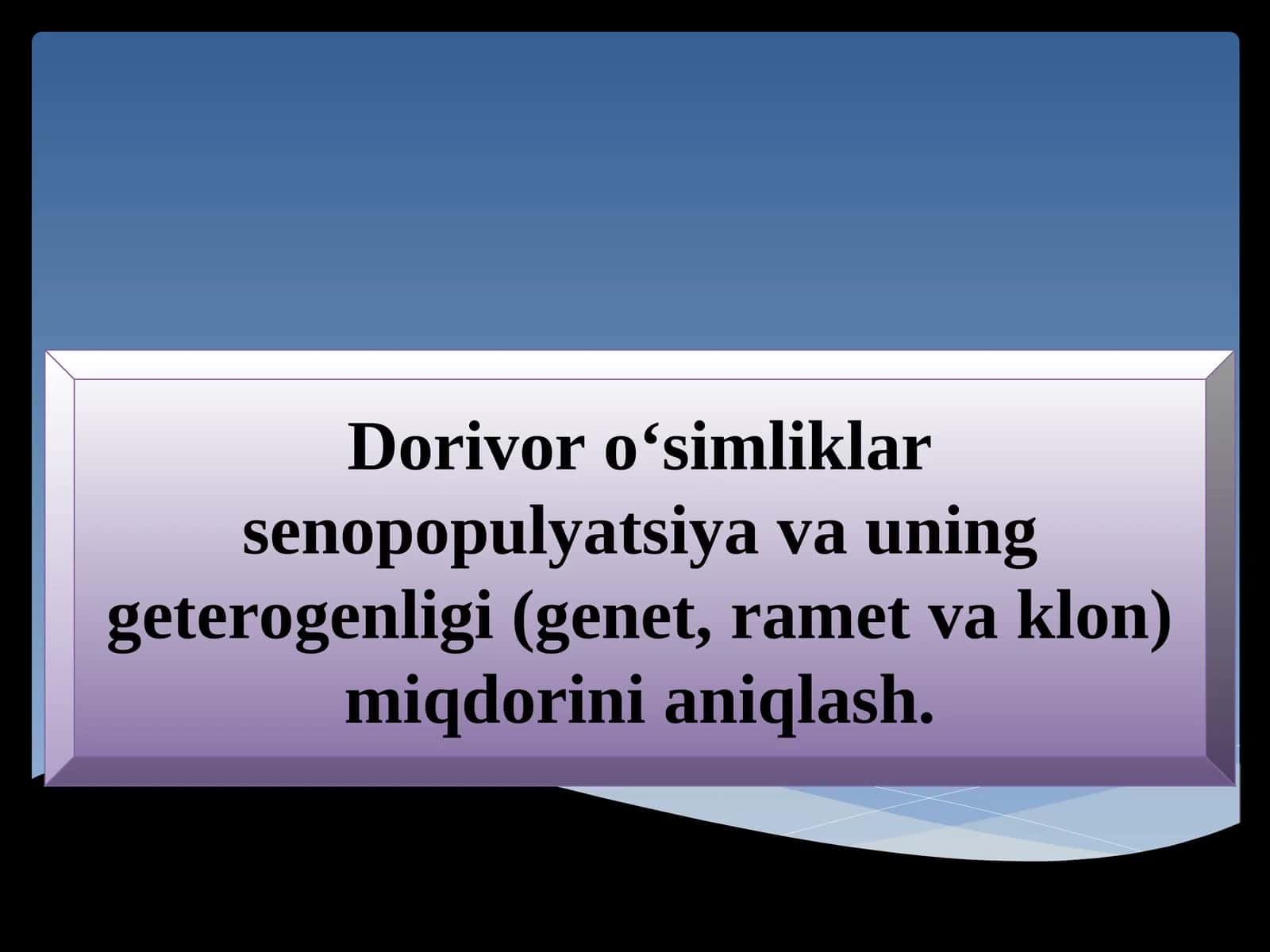 Dorivor o‘simliklar senopopulyatsiya va uning geterogenligi 1