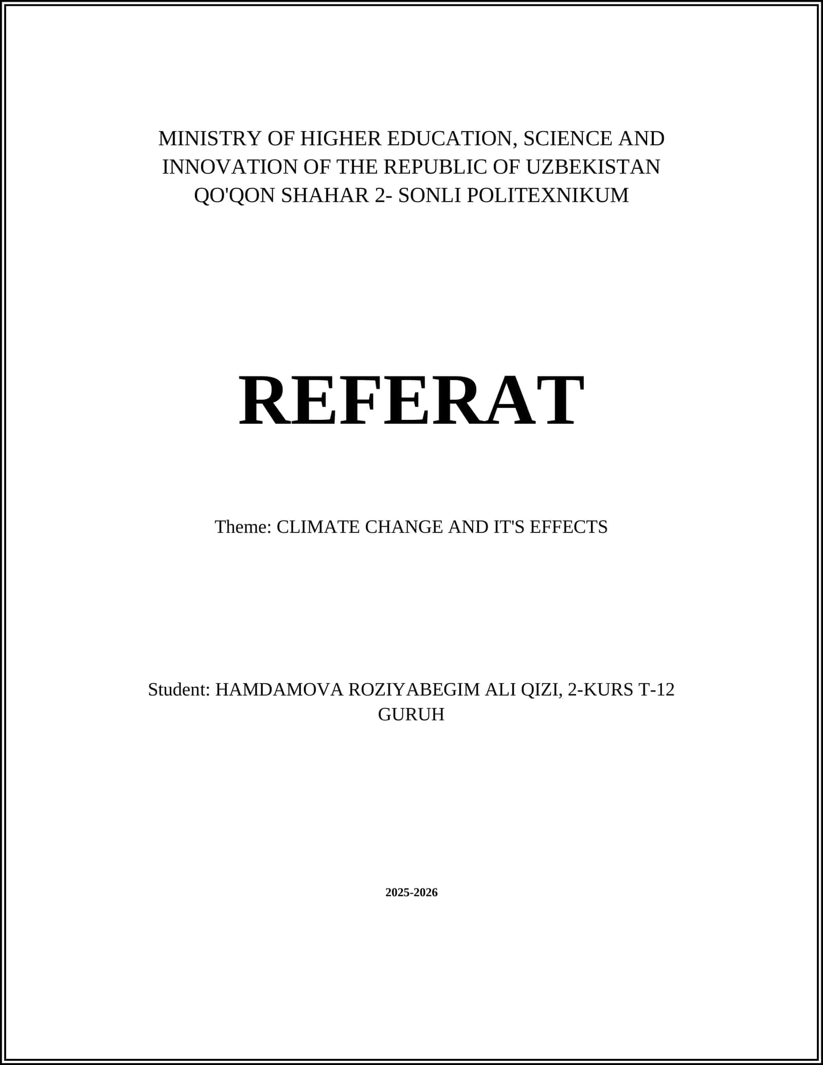 CLIMATE CHANGE AND IT'S EFFECTS 1