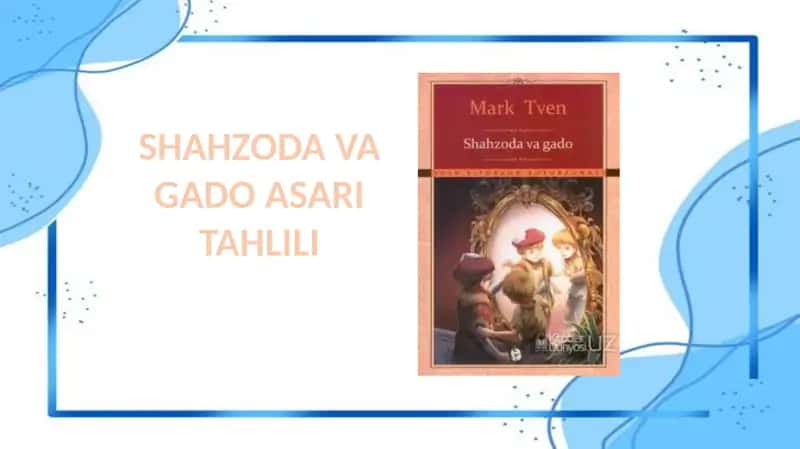 "SHAHZODA VA GADO", 'KICHKINA SHAHZODA" ASARLARI TAHLILI 1