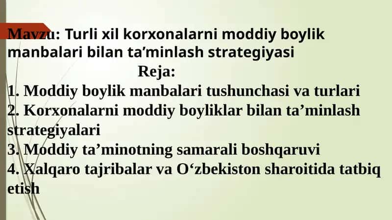Turli xil korxonalarni moddiy boylik manbalari bilan ta’minlash strategiyasi 1