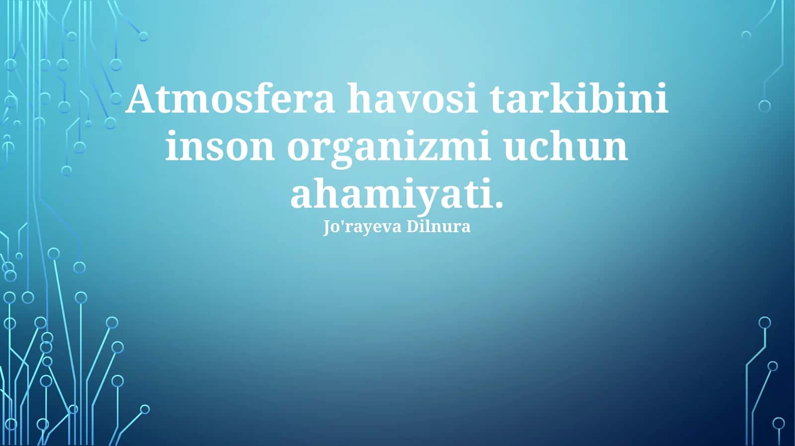 Atmosfera havosi tarkibini inson organizmi uchun ahamiyati 1