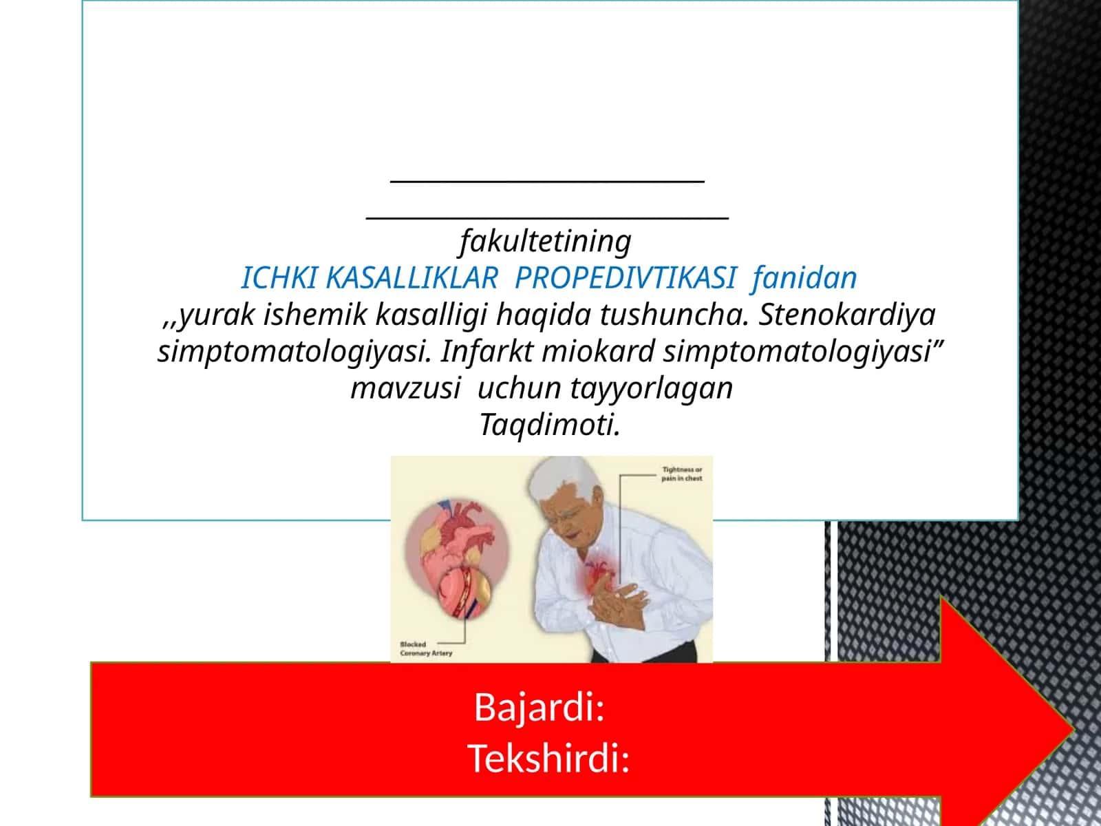 Yurak ishemik kasalligi va infarktmiokard 1