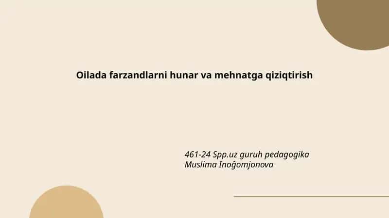 Oilada farzandlarni hunar va mehnatga qiziqtirish 1