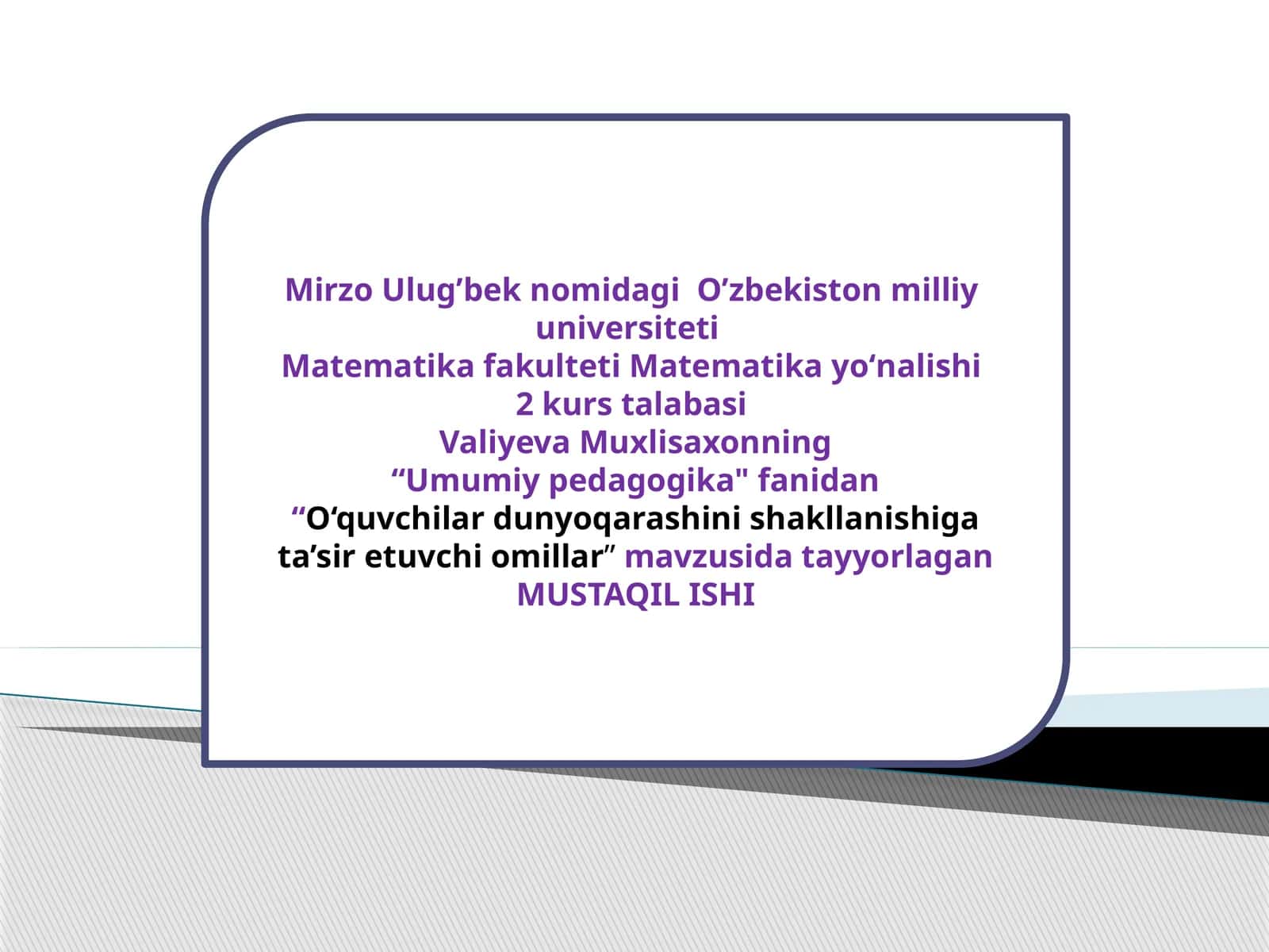 O‘quvchilardunyoqarashini shakllanishiga ta’sir etuvchi omillar 1
