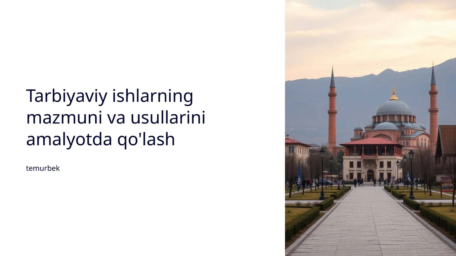 Tarbiyaviy ishlarning mazmuni va usullarini amalyotda qo'lash 1