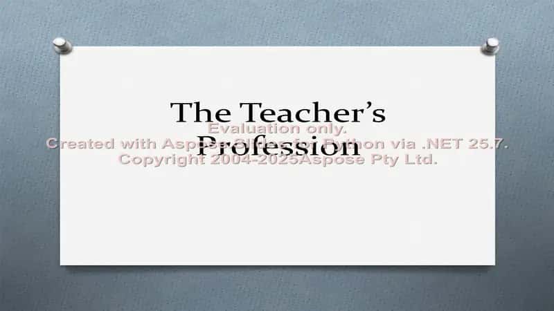 The Teacher’s Profession 1