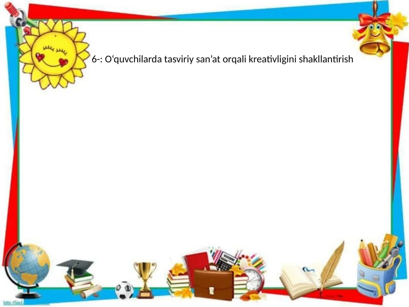 O‘quvchilarda tasviriy san’at orqali kreativligini shakllantirish 1