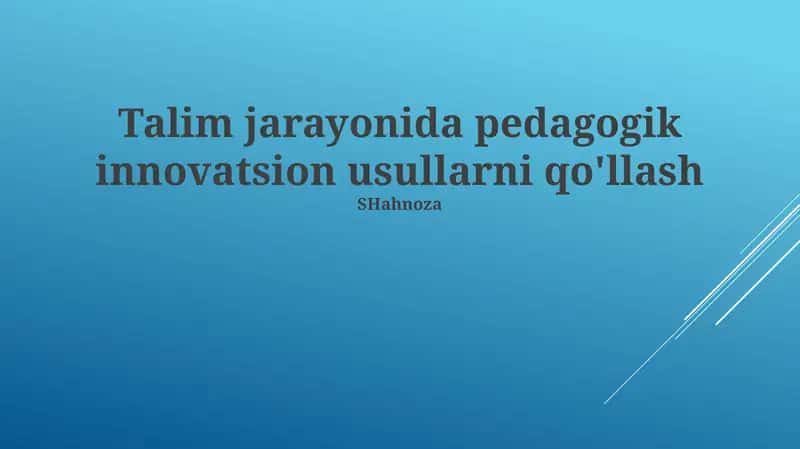 Innovatsion pedagogikaning asosiy tushunchalari va tamoyillari 1