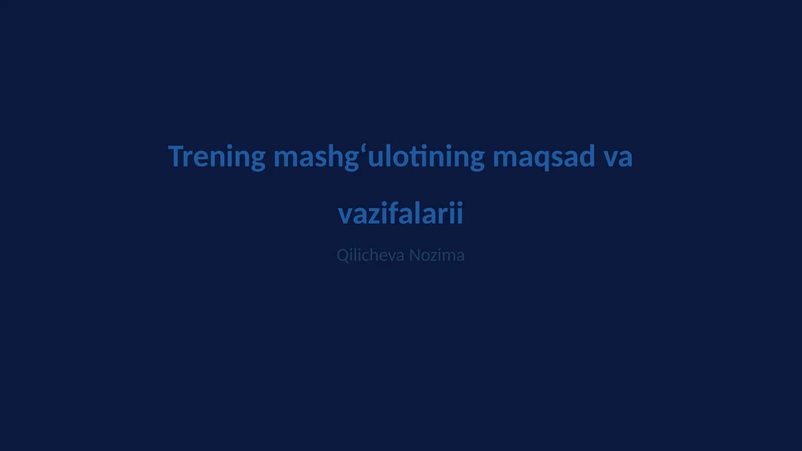 Trening mashgʻulotining maqsad va vazifalarii 1