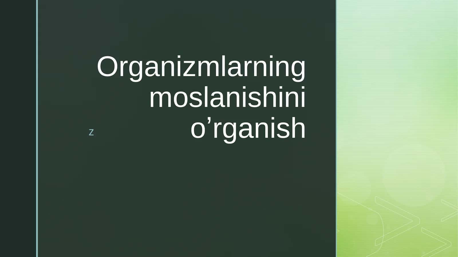 Moslanishning Turlari va Xususiyatlari 1