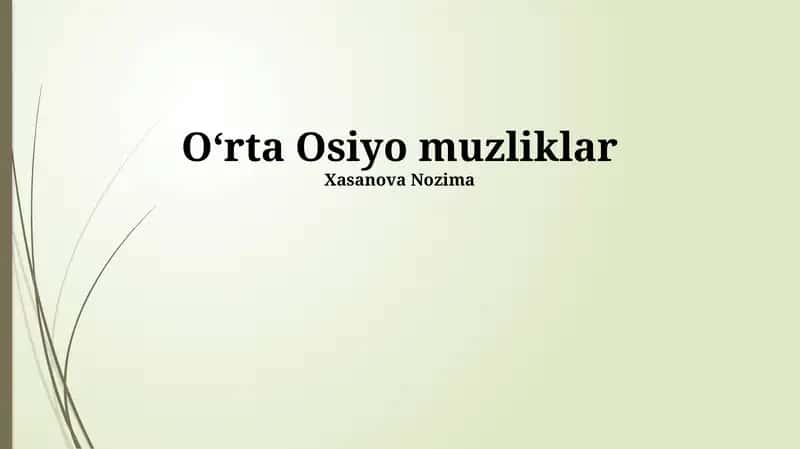 Markaziy Osiyo muzliklar 1