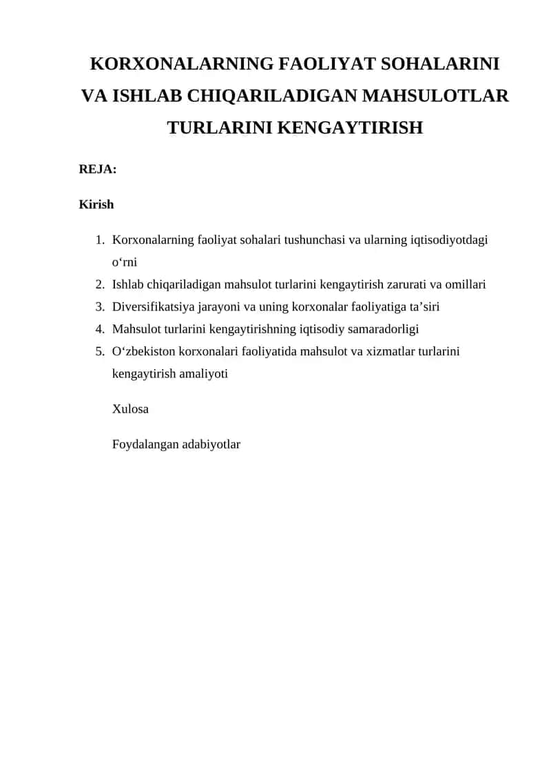 Korxonalarning Faoliyat Sohalarini va Ishlab Chiqariladigan Mahsulotlar Turlarini Kengaytirish 1