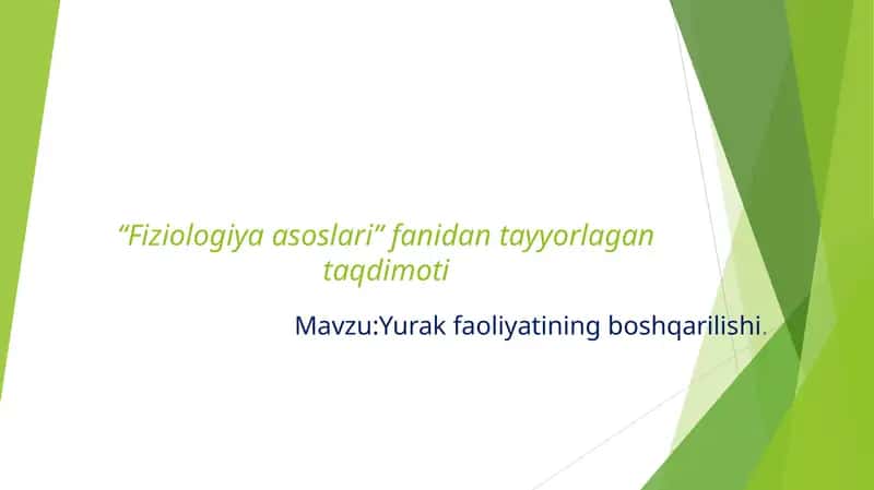 Yurak faoliyatining boshqarilishi. 1