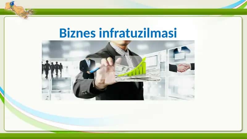Biznes infratuzilmasi Taqdimot 1