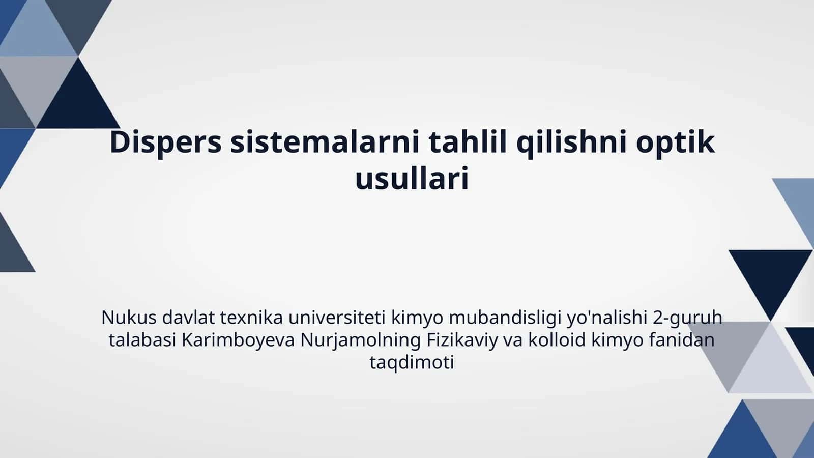 Dispers sistemalarni tahlil qilishni optik usullari 1