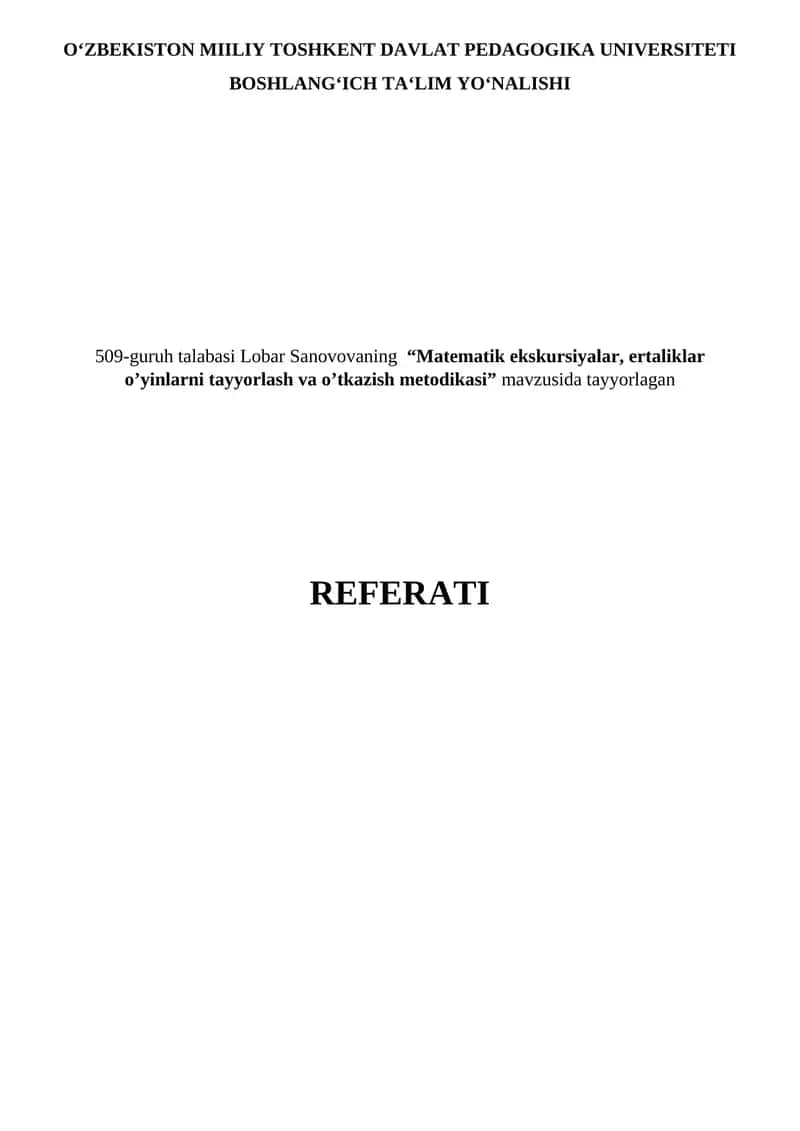 Matematik ekskursiyalar, ertaliklar o‘yinlarni tayyorlash va o‘tkazish metodikasi 1