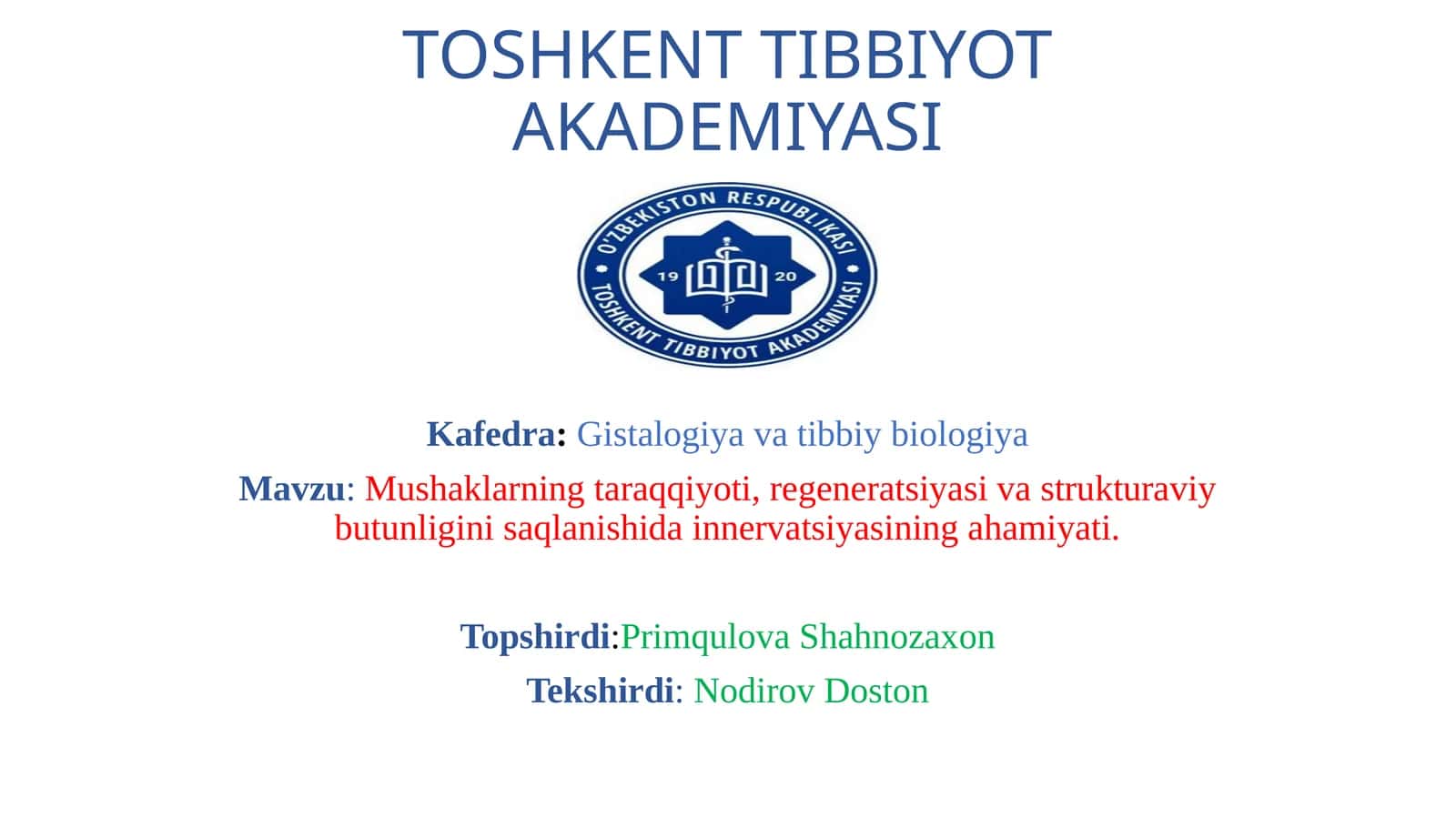 Mushaklarning taraqqiyoti, regeneratsiyasi va strukturaviy butunligini saqlanishi 1