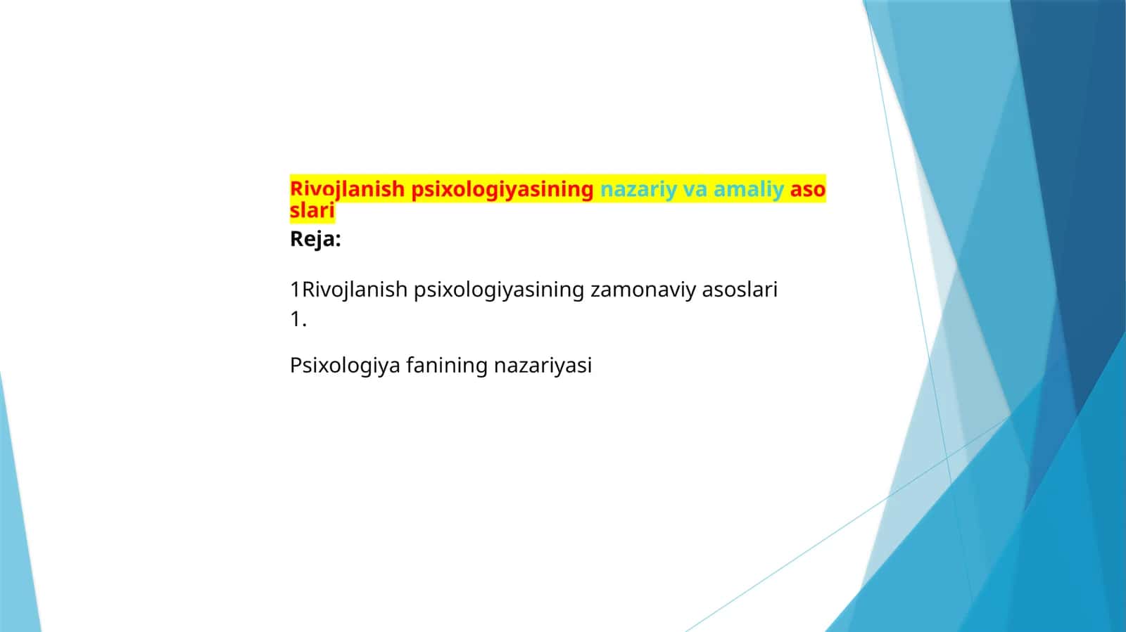 Rivojlanish psixologiyasi nazariyasi va amaliyasi 1